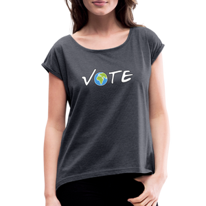 Vote Earth - Women's Roll Cuff T-Shirt - navy heather