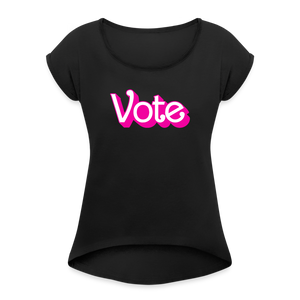 Vote PINK - Women's Roll Cuff T-Shirt - black