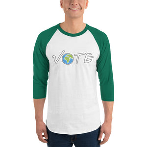 VOTE EARTH- 3/4 sleeve raglan shirt