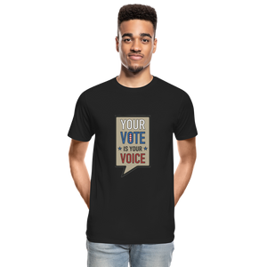 Your Vote is Your Voice - Men’s Premium Organic T-Shirt - black