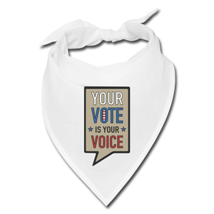 Your Vote is Your Voice-Bandana - white