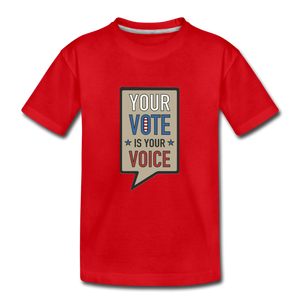 Your Vote is Your Voice - Kids' Premium T-Shirt - red