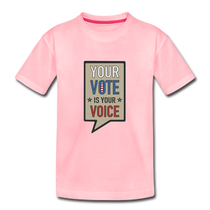 Your Vote is Your Voice - Kids' Premium T-Shirt - pink