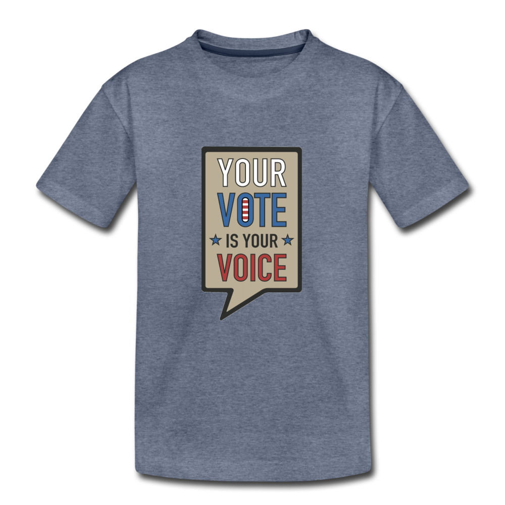 Your Vote is Your Voice - Kids' Premium T-Shirt - heather blue