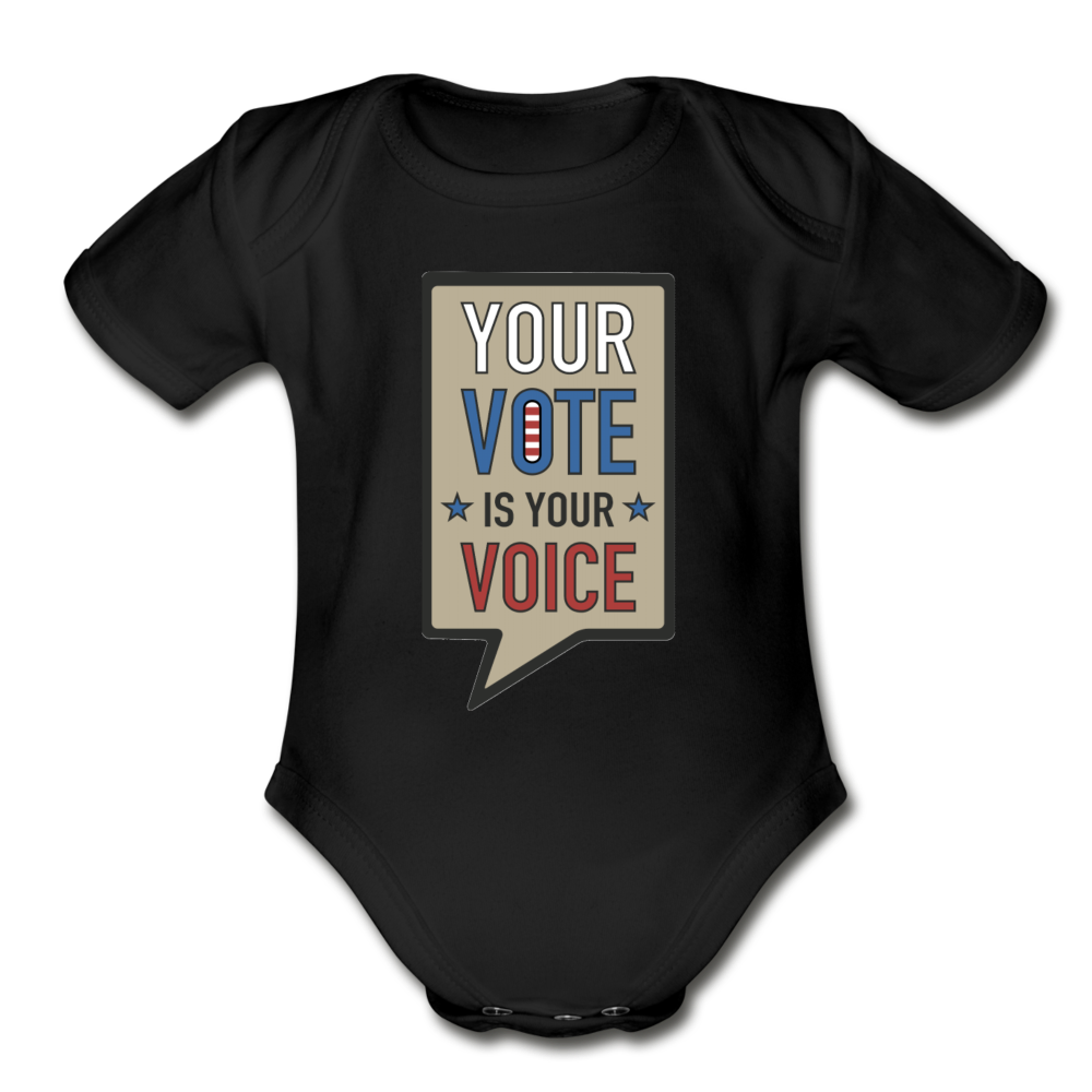 Your Vote is Your Voice - Organic Short Sleeve Baby Bodysuit - black