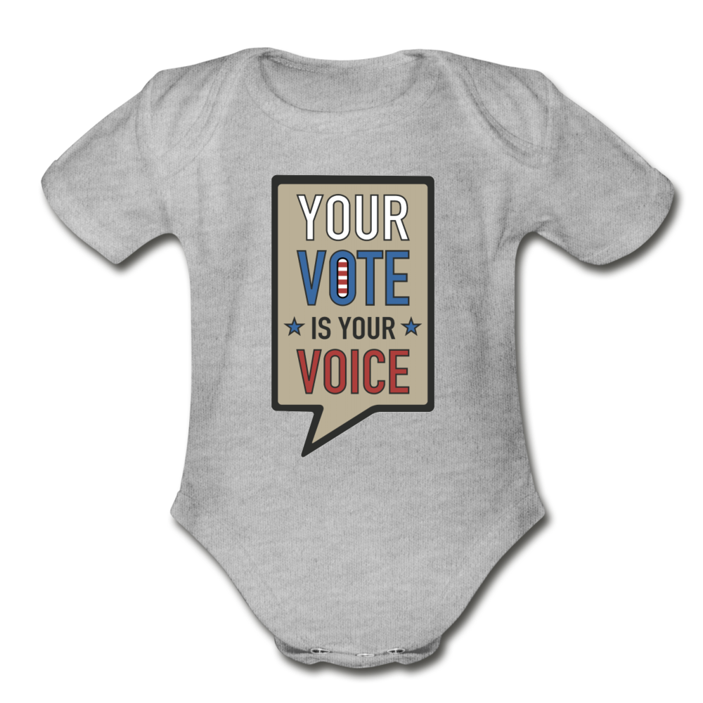 Your Vote is Your Voice - Organic Short Sleeve Baby Bodysuit - heather gray