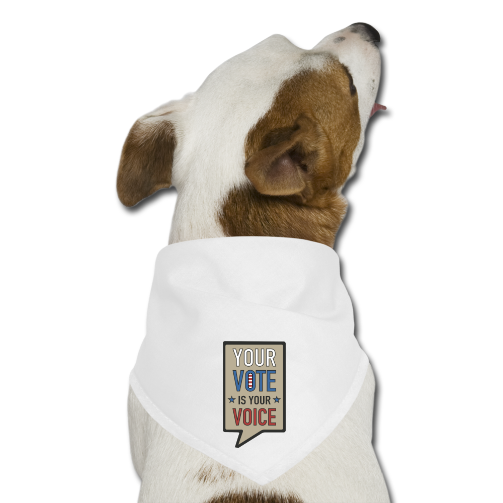 Your Vote is Your Voice - Dog Bandana - white
